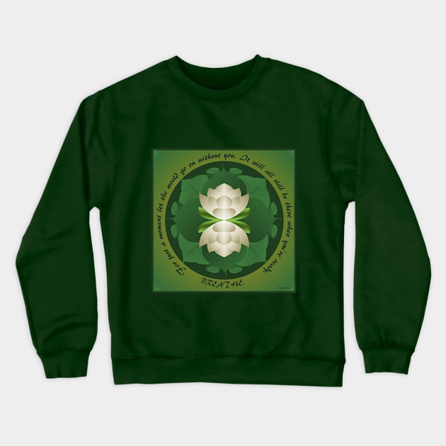 Breathe, Lotus Crewneck Sweatshirt by FunkilyMade